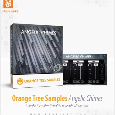 دانلود وی اس تی بلز Orange Tree Samples Angelic Chimes