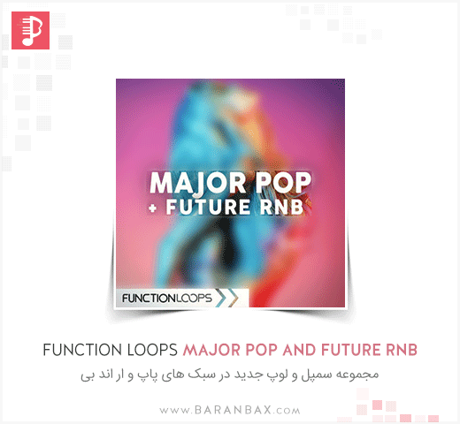 Function Loops Major Pop And Future RnB