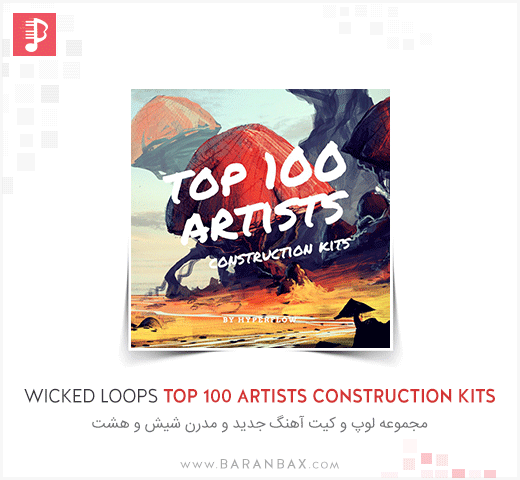 Wicked Loops Top 100 Artists