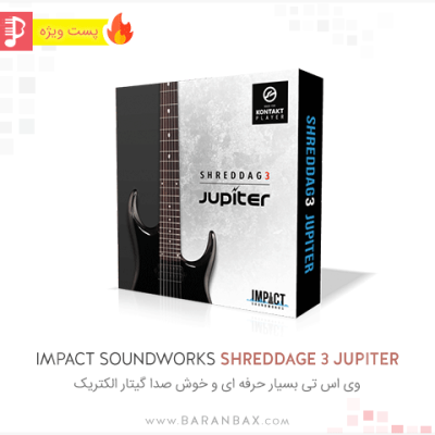 Impact Soundworks Shreddage 3 Jupiter