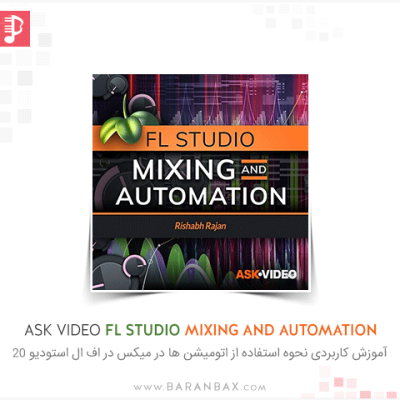 Ask Video FL Studio Mixing and Automation